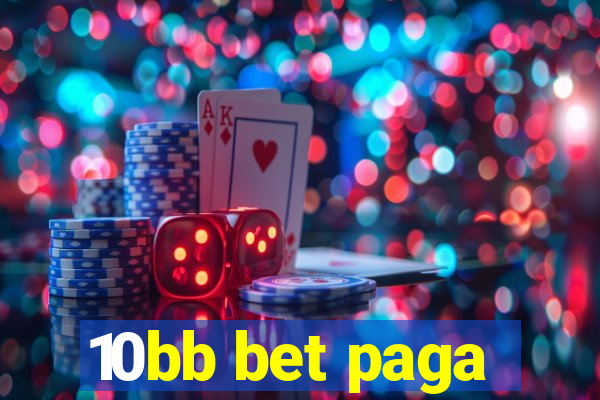 10bb bet paga